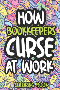How Bookkeepers Curse At Work