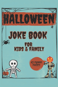 Halloween Joke Book For Kids & Family