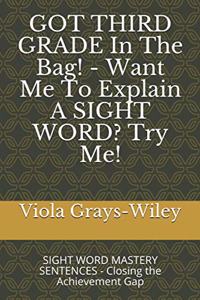 GOT THIRD GRADE In The Bag! - Want Me To Explain A SIGHT WORD? Try Me!