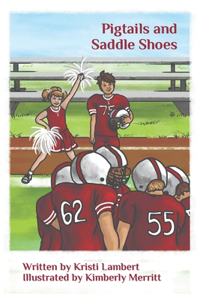 Pigtails and Saddle Shoes