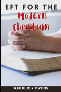 EFT for the Modern Christian