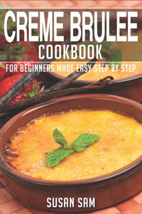 Creme Brulee Cookbook