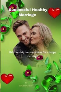 Successful healthy marriage