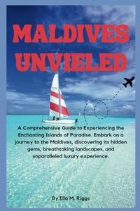 Maldives Unveiled