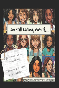 I'm Still Latina, Even if..