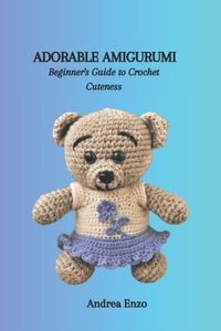 Adorable Amigurumi