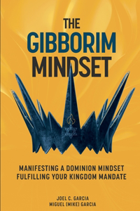 Gibborim Mindset