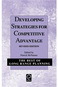 Developing Strategies for Competitive Advantage