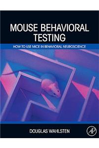 Mouse Behavioral Testing