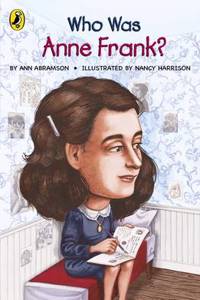 Who Was Anne Frank?