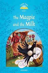Classic Tales: Level 1: The Magpie and the Milk Audio Pack