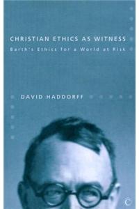 Christian Ethics as Witness