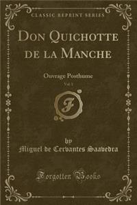 Don Quichotte de la Manche, Vol. 1