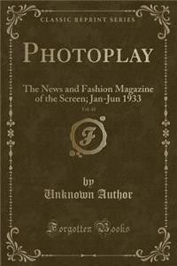 Photoplay, Vol. 43