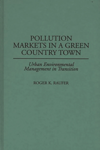 Pollution Markets in a Green Country Town