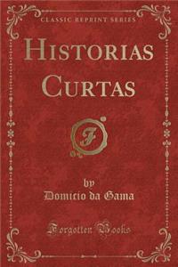 Historias Curtas (Classic Reprint)