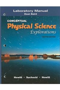 Laboratory Manual for Conceptual Physical Science Explorations