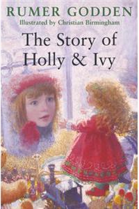 The Story of Holly and Ivy