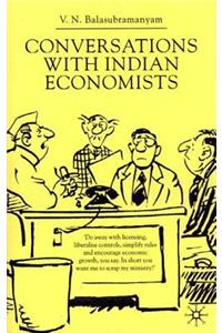 Conversations with Indian Economists