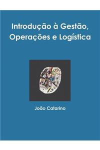 Introdução à Gestão, Operações e Logística