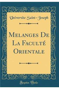Melanges De La Faculté Orientale (Classic Reprint)
