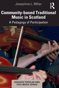 Community-based Traditional Music in Scotland