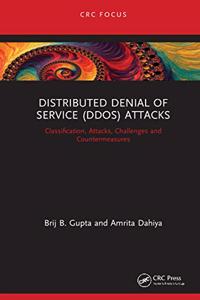 Distributed Denial of Service (Ddos) Attacks