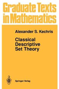 Classical Descriptive Set Theory