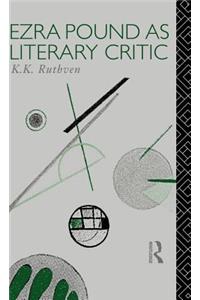 Ezra Pound as Literary Critic