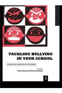 Tackling Bullying in Your School