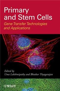 Primary and Stem Cells