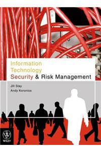 Information Technology Security and Risk Management