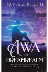 Awa and the Dreamrealm
