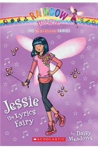 Superstar Fairies #1: Jessie the Lyrics Fairy: A Rainbow Magic Book