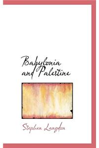 Babylonia and Palestine