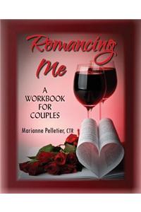 Romancing Me