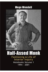 Half-Assed Monk
