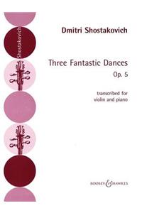 3 Fantastic Dances, Op. 5