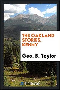THE OAKLAND STORIES. KENNY