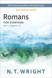 Romans for Everyone, Part 1, Enlarged Print
