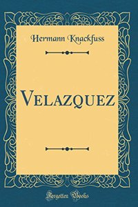 Velazquez (Classic Reprint)
