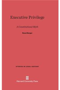 Executive Privilege