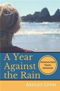 A Year Against the Rain