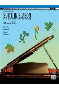 Suite in Season: For One Piano, Four Hands