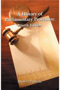 A History of Parliamentary Procedure