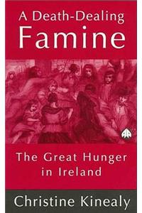 A Death-Dealing Famine