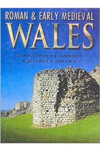 Roman and Early Medieval Wales
