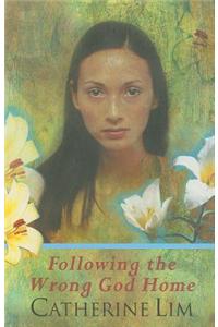 Following The Wrong God Home
