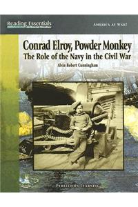 Conrad Elroy, Powder Monkey