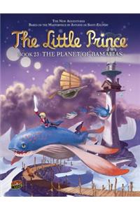 The Little Prince 23: The Planet of Bamalias